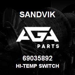 69035892 Sandvik HI-TEMP SWITCH | AGA Parts
