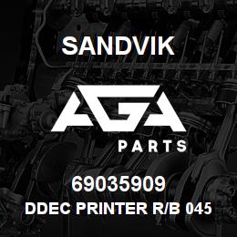 69035909 Sandvik DDEC PRINTER R/B 04521270 RB | AGA Parts