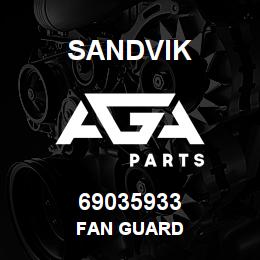 69035933 Sandvik FAN GUARD | AGA Parts