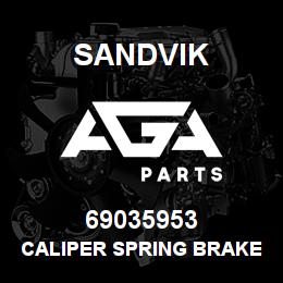 69035953 Sandvik CALIPER SPRING BRAKE-R/B RB | AGA Parts