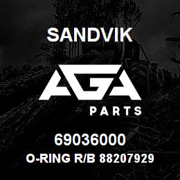 69036000 Sandvik O-RING R/B 88207929 RB | AGA Parts