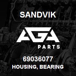 69036077 Sandvik HOUSING, BEARING | AGA Parts