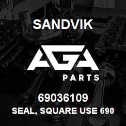 69036109 Sandvik SEAL, SQUARE USE 69034302 RB | AGA Parts