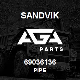 69036136 Sandvik PIPE | AGA Parts