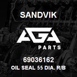 69036162 Sandvik OIL SEAL 55 DIA. R/B 04702233 RB | AGA Parts
