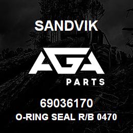 69036170 Sandvik O-RING SEAL R/B 04702241 RB | AGA Parts