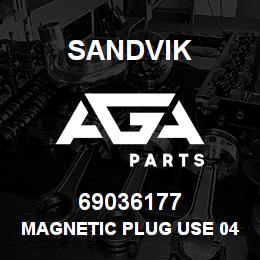 69036177 Sandvik MAGNETIC PLUG USE 04702246 (DUPL) RB | AGA Parts