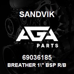 69036185 Sandvik BREATHER 1" BSP R/B 04702252 RB | AGA Parts