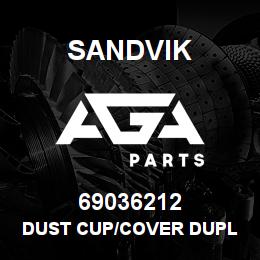 69036212 Sandvik DUST CUP/COVER DUPL ( T-TEXT ) RB | AGA Parts