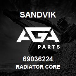 69036224 Sandvik RADIATOR CORE | AGA Parts