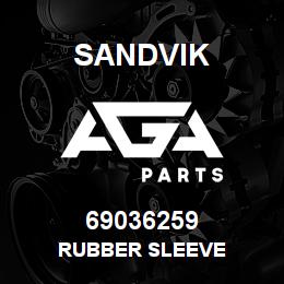 69036259 Sandvik RUBBER SLEEVE | AGA Parts