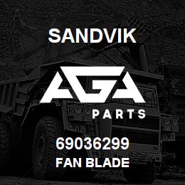 69036299 Sandvik FAN BLADE | AGA Parts