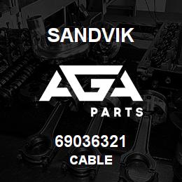 69036321 Sandvik CABLE | AGA Parts