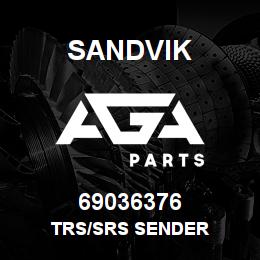 69036376 Sandvik TRS/SRS SENDER | AGA Parts
