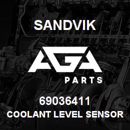 69036411 Sandvik COOLANT LEVEL SENSOR | AGA Parts
