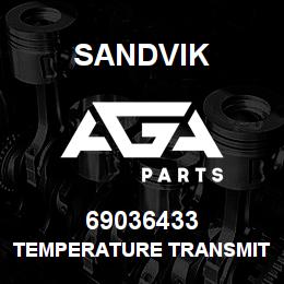 69036433 Sandvik TEMPERATURE TRANSMITTER | AGA Parts