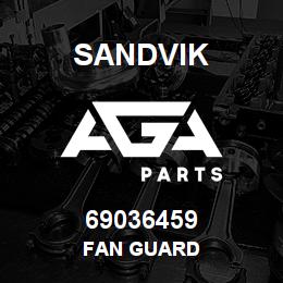 69036459 Sandvik FAN GUARD | AGA Parts