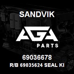69036678 Sandvik R/B 69035624 SEAL KIT RB | AGA Parts