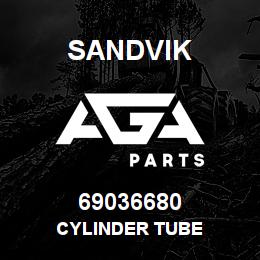69036680 Sandvik CYLINDER TUBE | AGA Parts