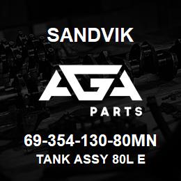 69-354-130-80MN Sandvik TANK ASSY 80L E | AGA Parts