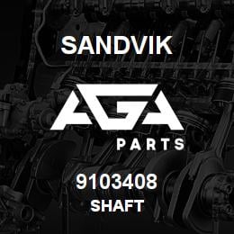 9103408 Sandvik SHAFT | AGA Parts