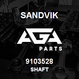 9103528 Sandvik SHAFT | AGA Parts