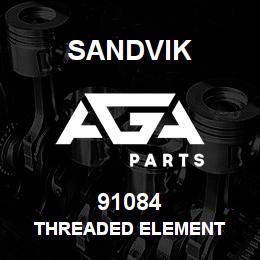 91084 Sandvik THREADED ELEMENT | AGA Parts