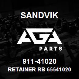911-41020 Sandvik RETAINER RB 65541020 RB | AGA Parts