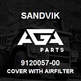 9120057-00 Sandvik COVER WITH AIRFILTER | AGA Parts