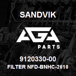 9120330-00 Sandvik FILTER NFD-BNHC-2610-DAP-A3.0 | AGA Parts