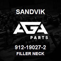 912-19027-2 Sandvik FILLER NECK | AGA Parts