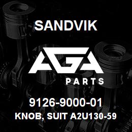 9126-9000-01 Sandvik KNOB, SUIT A2U130-594326 | AGA Parts