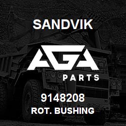 9148208 Sandvik ROT. BUSHING | AGA Parts