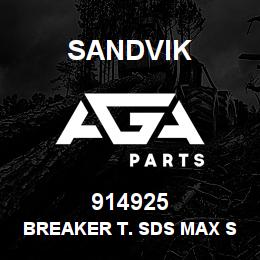 914925 Sandvik BREAKER T. SDS MAX SCALING CHIS. OP | AGA Parts