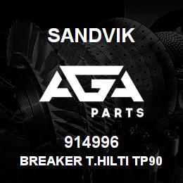 914996 Sandvik BREAKER T.HILTI TP905 SCALING CH OP | AGA Parts