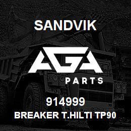 914999 Sandvik BREAKER T.HILTI TP905 DIGGING SP OP | AGA Parts