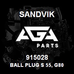 915028 Sandvik BALL PLUG S 55, G80 | AGA Parts