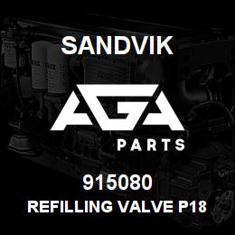 915080 Sandvik REFILLING VALVE P18 | AGA Parts