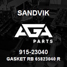 915-23040 Sandvik GASKET RB 65823040 RB | AGA Parts