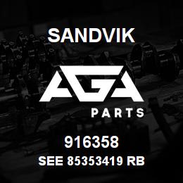 916358 Sandvik SEE 85353419 RB | AGA Parts