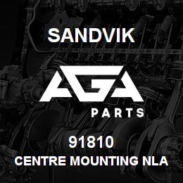 91810 Sandvik CENTRE MOUNTING NLA OP | AGA Parts
