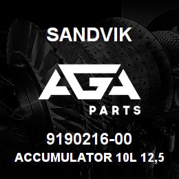 9190216-00 Sandvik ACCUMULATOR 10L 12,5 MPA *CHARGED*RB | AGA Parts