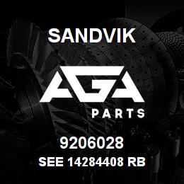 9206028 Sandvik SEE 14284408 RB | AGA Parts