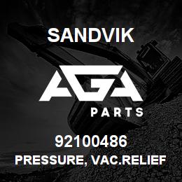 92100486 Sandvik PRESSURE, VAC.RELIEF | AGA Parts