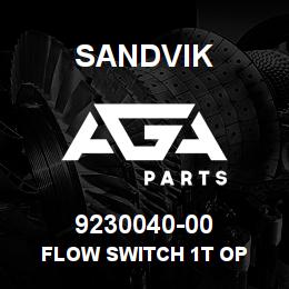 9230040-00 Sandvik FLOW SWITCH 1T OP | AGA Parts