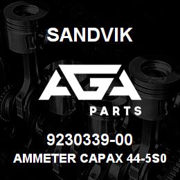 9230339-00 Sandvik AMMETER CAPAX 44-5S0-002-4 | AGA Parts