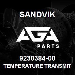 9230384-00 Sandvik TEMPERATURE TRANSMITTER | AGA Parts