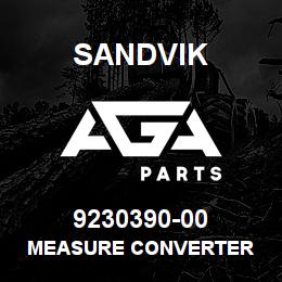 9230390-00 Sandvik MEASURE CONVERTER | AGA Parts