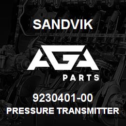 9230401-00 Sandvik PRESSURE TRANSMITTER | AGA Parts