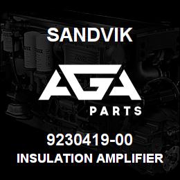 9230419-00 Sandvik INSULATION AMPLIFIER | AGA Parts